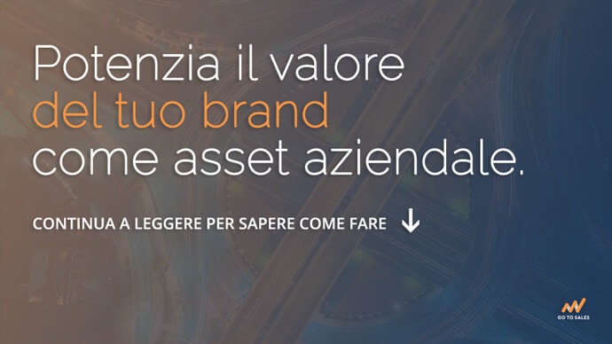 brand-strategy-marca-asset-aziendale Go To Sales strategia commerciale integrata