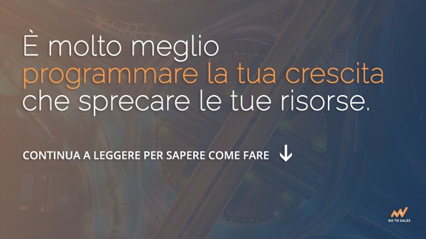 Marketing-Strategico-programmare-la-tua-crescita Go To Sales strategia commerciale integrata