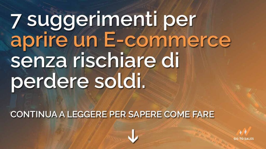 aprire-un-e-commerce-senza-perdere-soldi-Go-To-Sales-Strategie-Commerciali-Integrate